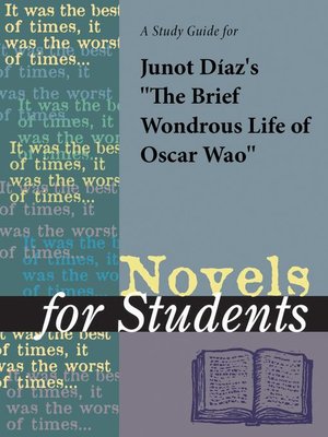 cover image of A Study Guide for Junot Diaz's "The Brief Wondrous Life of Oscar Wao"